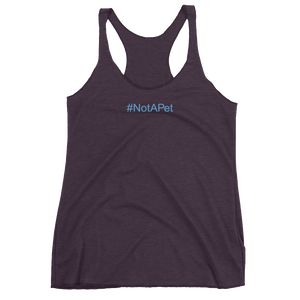 Tank Top Racerback - #NotAPet