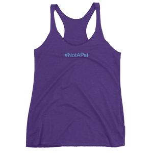 Tank Top Racerback - #NotAPet