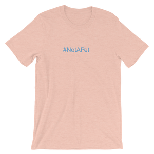 T-Shirt - Not A Pet Hashtag - Aqua Ink