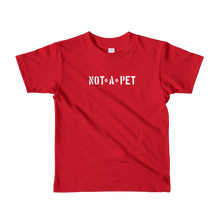 Load image into Gallery viewer, T-shirt - Youth - Not A Pet