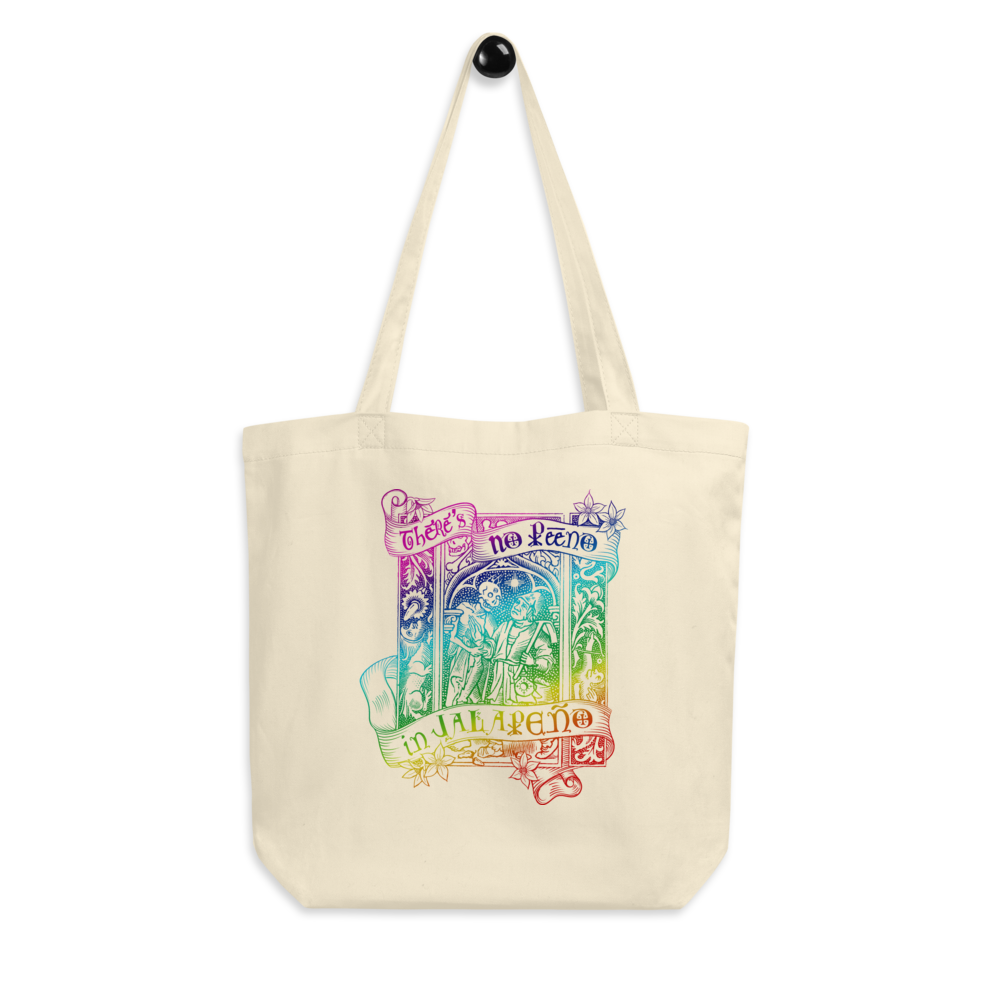 Tote Bag - There's No Peeno in Jalapeno