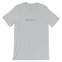Load image into Gallery viewer, T-Shirt - Not A Pet Hashtag - Aqua Ink