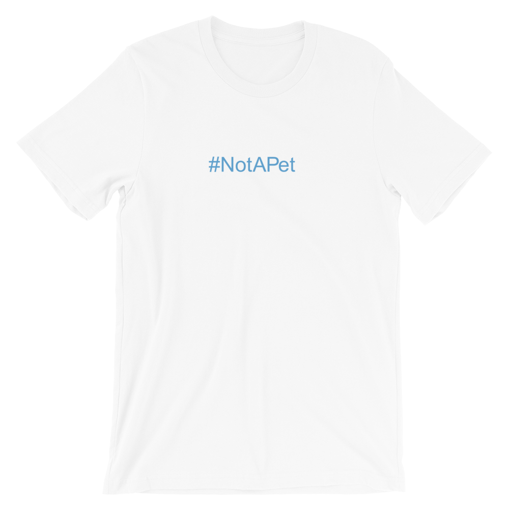 T-Shirt - Not A Pet Hashtag - Aqua Ink