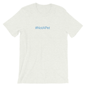 T-Shirt - Not A Pet Hashtag - Aqua Ink