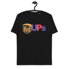 Load image into Gallery viewer, Unisex organic cotton t-shirt FedUps by MoonShine NM