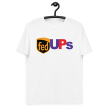 Load image into Gallery viewer, Unisex organic cotton t-shirt FedUps by MoonShine NM